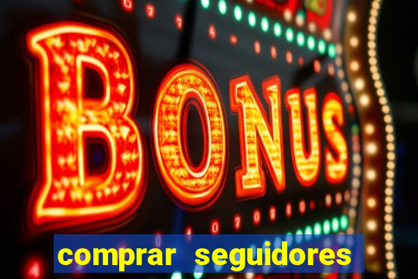 comprar seguidores en instagram baratos